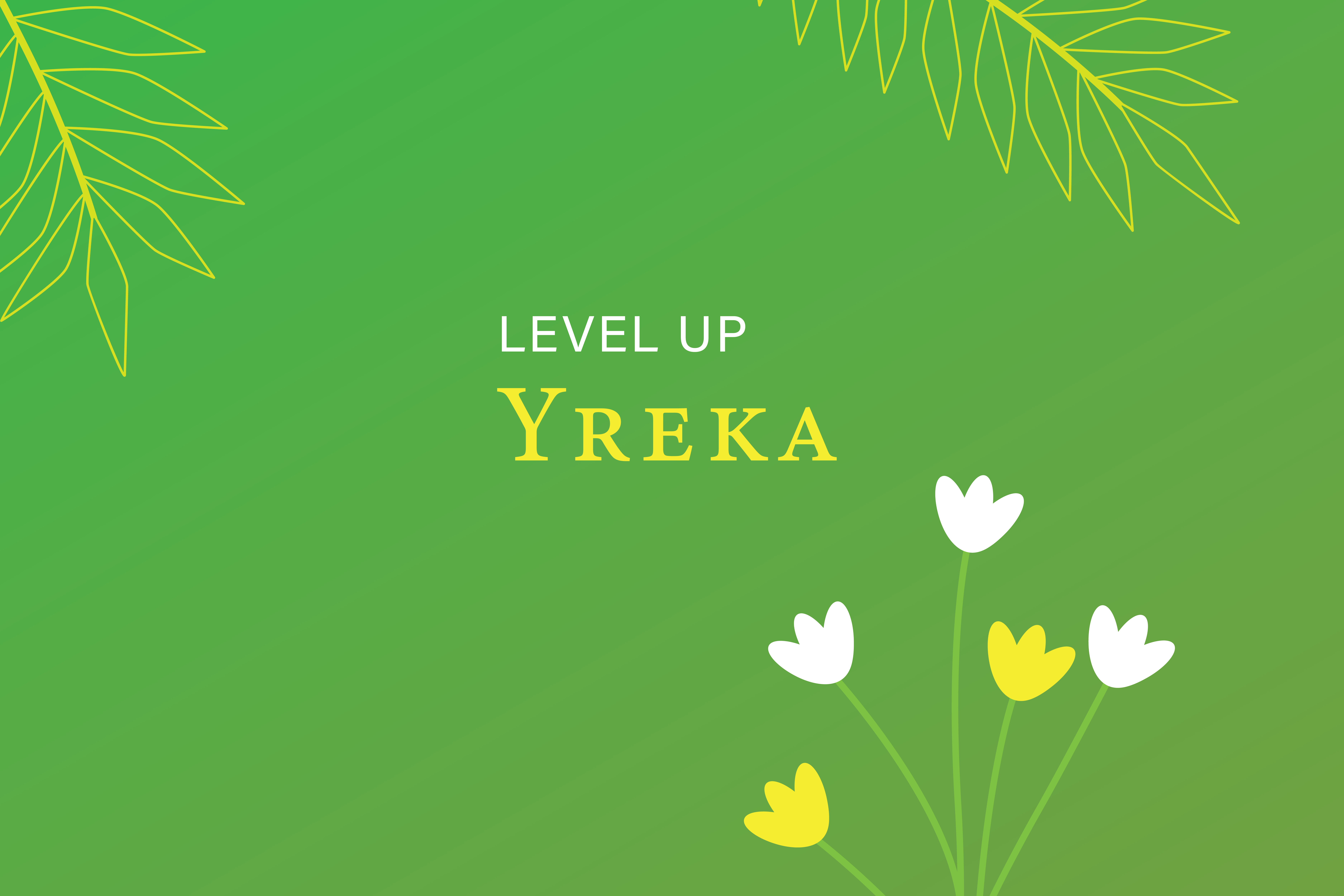 Level Up Yreka!