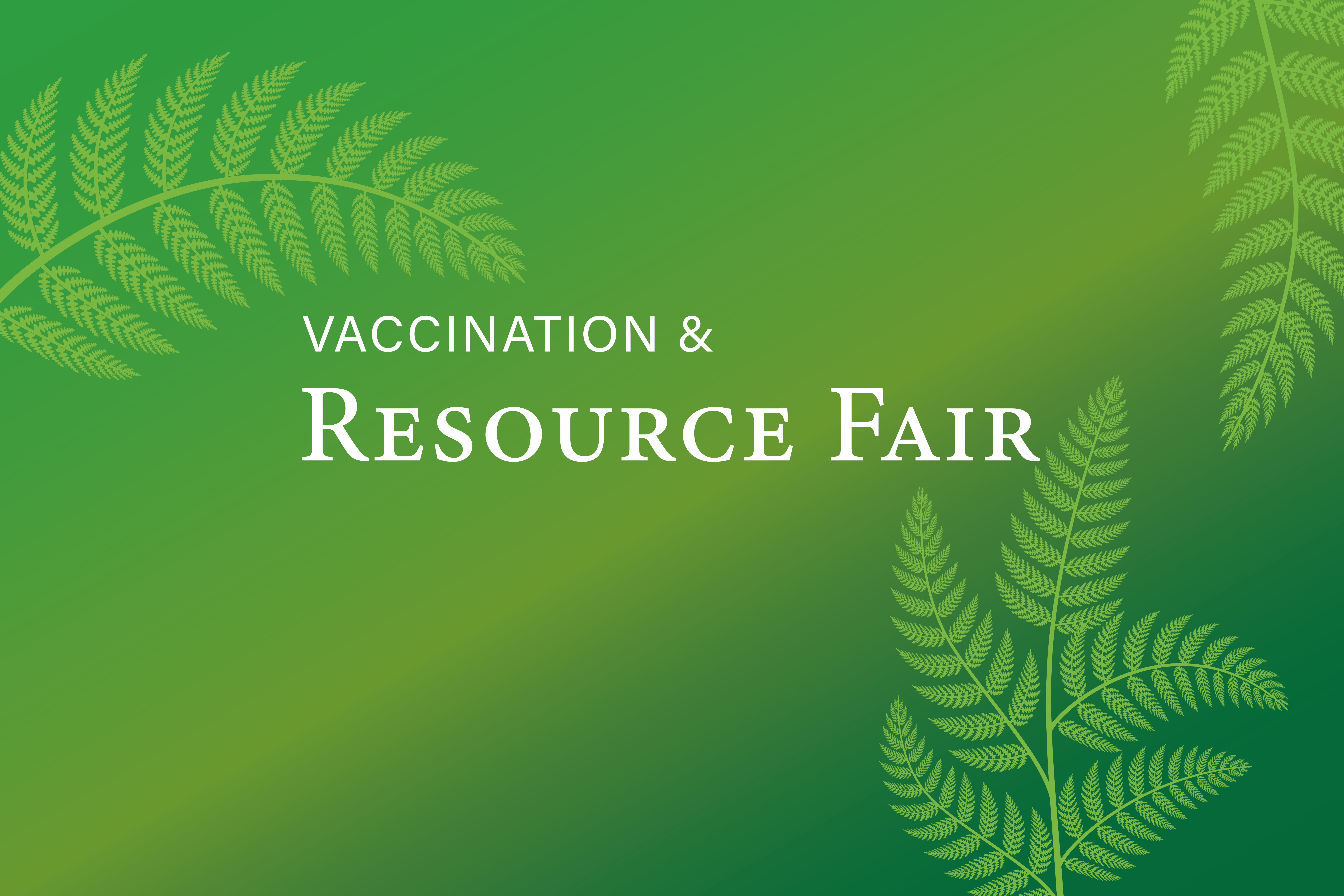 Red Bluff Vaccination & Resource Fair